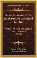 Cover: Some Account Of The Book Printed At Oxford In 1468 - Kessinger Publishing