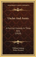 Cover: Uncles And Aunts - Kessinger Publishing