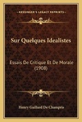 Bild: Sur Quelques Idealistes - Kessinger Publishing