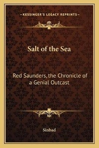 Enlarge image Cover: Salt of the Sea - Kessinger Publishing