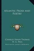 Cover: Atlantic Prose and Poetry - Kessinger Publishing