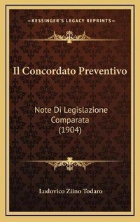 Abbildung von: Il Concordato Preventivo - Kessinger Publishing