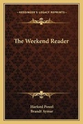 Cover: The Weekend Reader - Kessinger Publishing