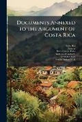 Cover: Documents annexed to the Argument of Costa Rica - Nabu Press