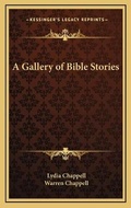 Cover: A Gallery of Bible Stories - Kessinger Publishing