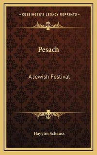 Enlarge image Cover: Pesach - Kessinger Publishing
