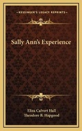 Cover: Sally Ann's Experience - Kessinger Publishing
