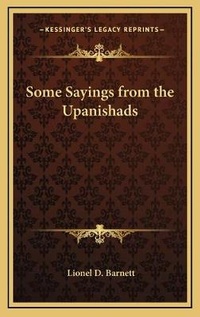 Abbildung von: Some Sayings from the Upanishads - Kessinger Publishing