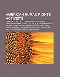 Enlarge image Cover: American Human Rights Activists - Books LLC, Wiki Series