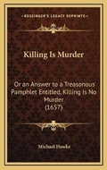 Cover: Killing Is Murder - Kessinger Publishing