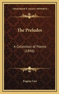 Cover: The Preludes - Kessinger Publishing