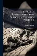 Cover: de Aeldste Runeindskrifters Sproglige Stilling, Parts 1-2 - Nabu Press