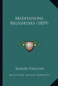 Cover: Meditations Religieuses (1839) - Kessinger Publishing