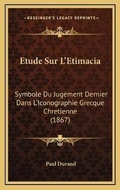 Cover: Etude Sur L'Etimacia - Kessinger Publishing