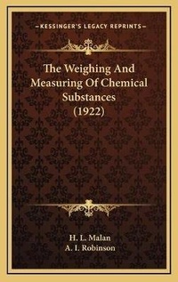Abbildung von: The Weighing And Measuring Of Chemical Substances (1922) - Kessinger Publishing