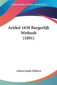 Abbildung von: Artikel 1638 Burgerlijk Wetboek (1891) - Kessinger Publishing