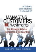 Cover: Managing Customers as Investments - Financial TImes Prentice Hall