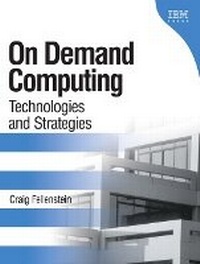 Enlarge image Cover: On Demand Computing - IBM Press