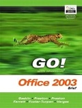 Cover: GO! with Microsoft Office 2003 Advanced - Pearson