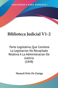 Abbildung von: Biblioteca Judicial V1-2 - Kessinger Publishing