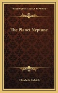 Cover: The Planet Neptune - Kessinger Publishing