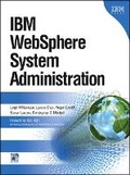 Cover: IBM WebSphere System Administration - IBM Press