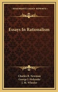 Cover: Essays In Rationalism - Kessinger Publishing