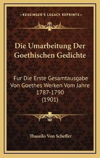 Enlarge image Cover: Die Umarbeitung Der Goethischen Gedichte - Kessinger Publishing