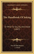 Cover: The Handbook Of Joking - Kessinger Publishing