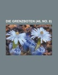 Cover: Die Grenzboten (46, No. 8) - Rarebooksclub.com