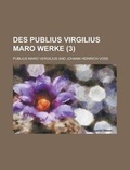 Cover: Des Publius Virgilius Maro Werke (3 ) - Rarebooksclub.com