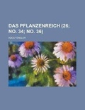 Cover: Das Pflanzenreich (26; No. 34; No. 36 ) - Rarebooksclub.com