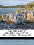 Cover: A Dictionary of Philosophical Terms - Nabu Press