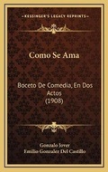 Cover: Como Se Ama - Kessinger Publishing