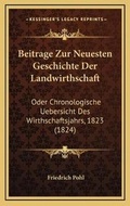Cover: Beitrage Zur Neuesten Geschichte Der Landwirthschaft - Kessinger Publishing