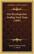 Cover: Ein Bryologischer Ausflug Nach Tasjo (1896) - Kessinger Publishing