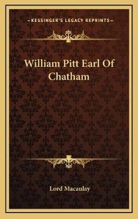 Abbildung von: William Pitt Earl Of Chatham - Kessinger Publishing