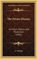 Cover: The Potato Disease - Kessinger Publishing