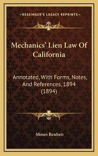 Abbildung von: Mechanics' Lien Law Of California - Kessinger Publishing