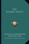 Cover: The Golden Touch - Kessinger Publishing