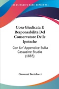 Bild: Cosa Giudicata E Responsabilita Del Conservatore Delle Ipoteche - Kessinger Publishing