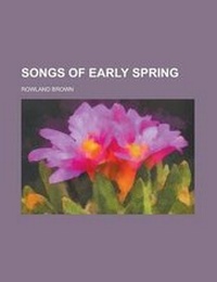 Enlarge image Cover: Songs of Early Spring - Rarebooksclub.com