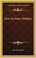 Cover: How To Draw Children - Kessinger Publishing