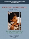 Cover: After Early Intervention, Then What? Teaching Struggling Readers in Grades 3 and Beyond - Pearson