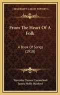 Cover: From The Heart Of A Folk - Kessinger Publishing
