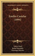 Cover: Emilio Castelar (1894) - Kessinger Publishing