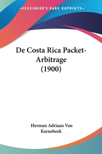 Abbildung von: De Costa Rica Packet-Arbitrage (1900) - Kessinger Publishing