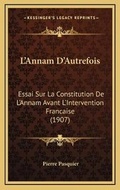 Cover: L'Annam D'Autrefois - Kessinger Publishing