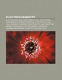 Abbildung von: Electrochemistry - Books LLC, Wiki Series