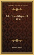 Bild: Uber Das Klagrecht (1903) - Kessinger Publishing